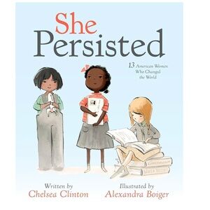 She Persisted Hardcover Book by Chelsea Clinton